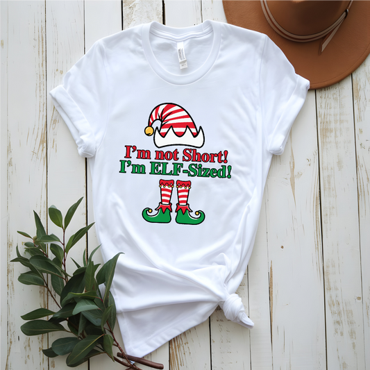 I'm not short, Elf Ready-to-Press DTF Transfer