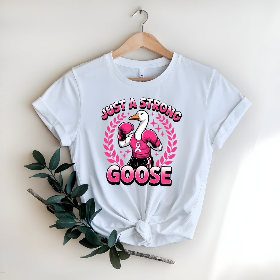 Just a strong Goose DTF Transfer