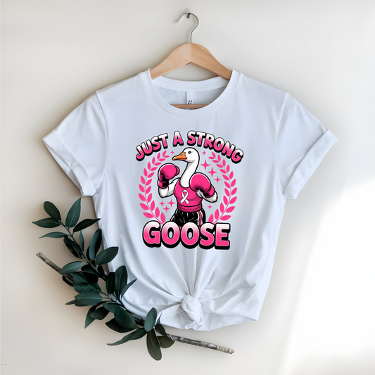 Just a strong Goose DTF Transfer