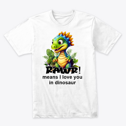 Rawr Means I Love You, Ready-to-Press DTF Transfer