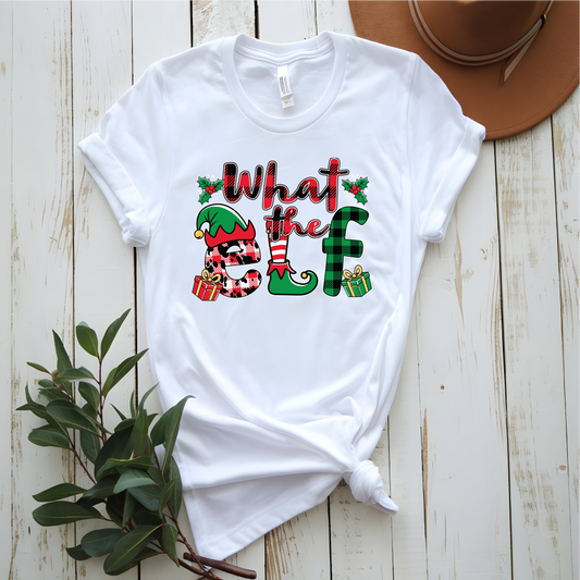 What the Elf, Christmas Ready-to-Press DTF TRansfer